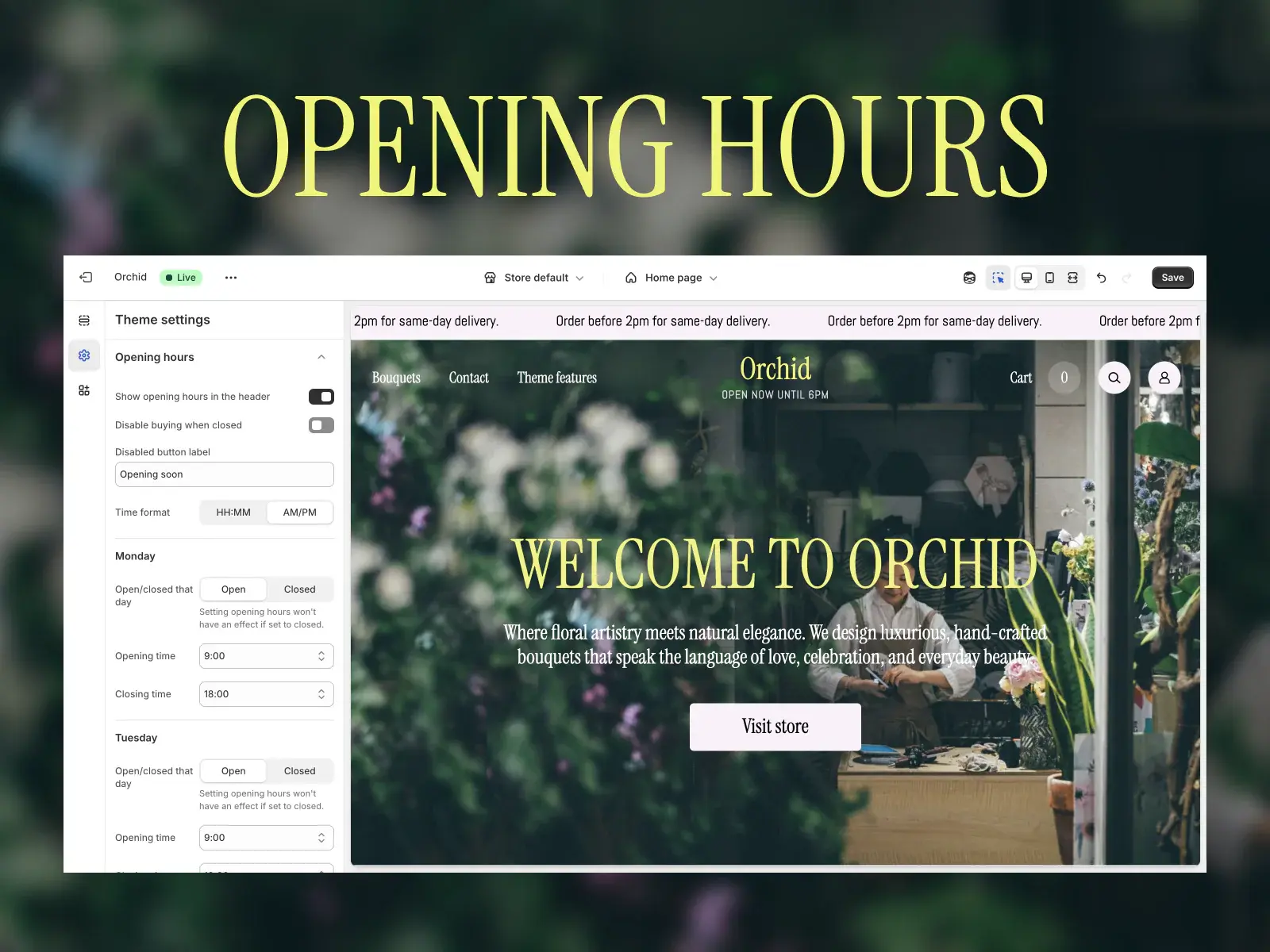Opening hours settings in the Orchid Shopify theme